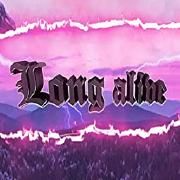 Long Alive