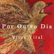 Capa do Single/EP "Por Outro Dia", de Vitor Vieira