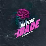 Na Flor da Idade (part. DJ Hyago)}