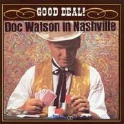 Good Deal! Doc Watson In Nashville