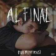Capa do Álbum "Al Final (Tus Mentiras)", de Erich