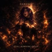 Still Burning Gold}