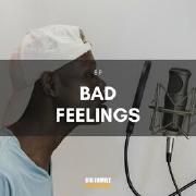 Bad Feelings }