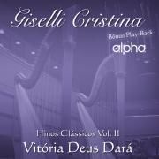 Vitória Deus Dará: Hinos Clássicos, Vol. 2 (Harpa Cristã)}