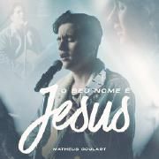 Portada de Sencillo/EP "O Seu Nome é Jesus", de Matheus Goulart