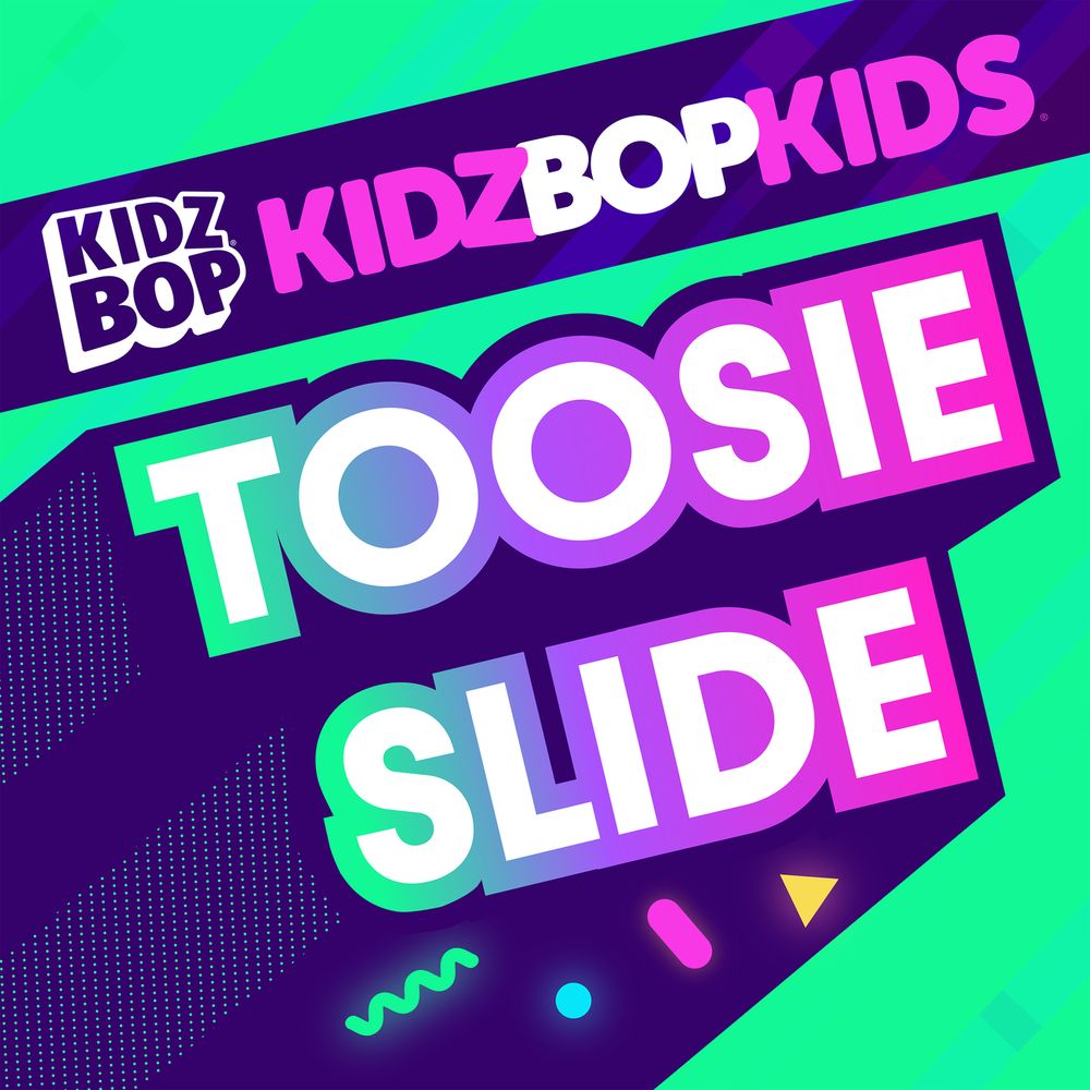 Toosie Slide Single/EP de Kidz Bop Kids LETRAS.MUS.BR