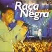 Raça Negra (Ao Vivo)}