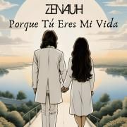 Porque Tú Eres Mi Vida