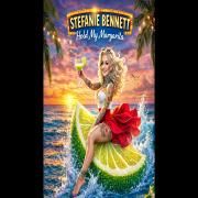 Capa do Álbum "Hold My Margarita", de Stefanie Bennett
