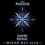 Frozen - Mucho Mas Allá (David Bisbal)