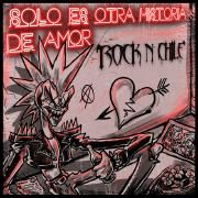 Capa do Single/EP "solo es otra historia de amor", de Rock n' Chile