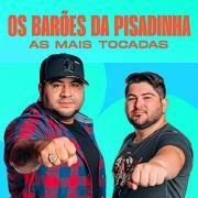 Os Barões da Pisadinha - As Mais Tocadas (2)
