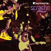 MTV Apresenta: Scracho }