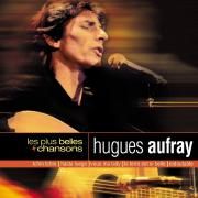 Portada de Álbum "Hugues Aufray: Les plus belles chansons", de Hugues Aufray