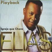 Portada de Álbum "Igreja Que Chora", de Elias Silva