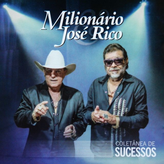 Milionário e José Rico | 45 álbumes de la Discografia en LETRAS.COM