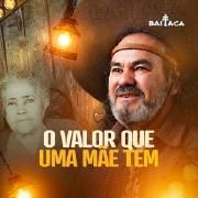 O Valor Que Uma Mãe Tem}