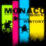 Monaco: What's Yours is Mine}