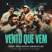 Vento Que Vem (part. Brasas, Klebson Collins e Jhonas Serra)}