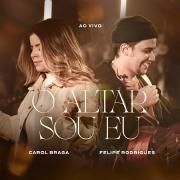 O Altar Sou Eu (part. Carol Braga)}