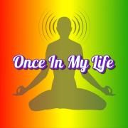 Once In My Life (Extended Edit)}