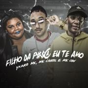 Filho Da Puta Eu Te Amo (remix) (part. Ykaro MC e MC GW)}