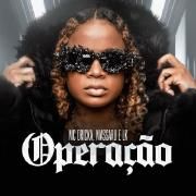 Operação (part. Explode Nova Era, Massaru e LK)