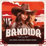 Portada de Sencillo/EP "Bandida (part. Léo & Raphael e Brenno & Matheus)", de CountryBeat