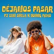 Dejanos Pasar (part. PJ Sin Suela)}