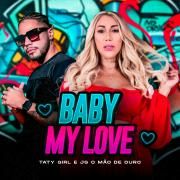Baby My Love (part. JS o Mão de Ouro)