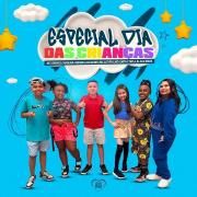 Especial Dia Das Crianças (part. Carolina Ferreira, MC Latyffa, MC Lukita, Tayla e Kauezinho)