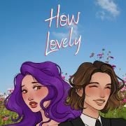 How Lovely}