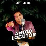 Amigo Locutor 2021 - Vol. 1 - Ao Vivo