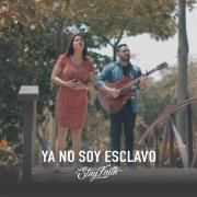 Capa do Single/EP "Ya No Soy Esclavo", de StayInFaith