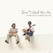 Portada de Sencillo/EP "don't wait for me", de Ryman Leon
