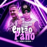 Então Bafora no Pano