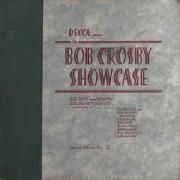 The Bob Crosby Showcase}