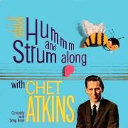 Hum And Strum Along With Chet Atkins