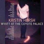 Capa do Álbum "Wyatt At The Coyote Palace", de Kristin Hersh