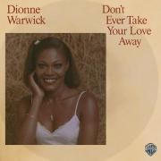 Don't Ever Take Your Love Away }