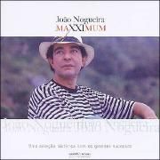 Capa do Álbum "Maxximum: João Nogueira", de João Nogueira
