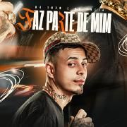 Portada de Sencillo/EP "Faz Parte De Mim", de MC Tuto