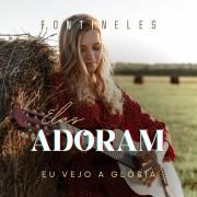 Elas Adoram (Eu Vejo a Glória)