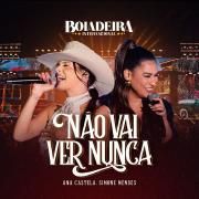 Não Vai Ver Nunca (part. Ana Castela)