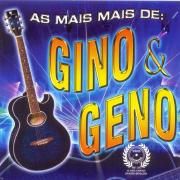 As Mais Mais de Gino & Geno