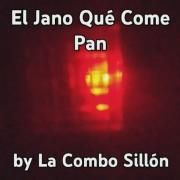 El Jano Qué Come Pan