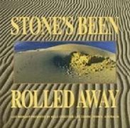 Stone's Been Rolled Away}