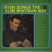 Irish Songs The Slim Whitman Way}