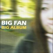 Portada de Álbum "Big Album", de Big Fan