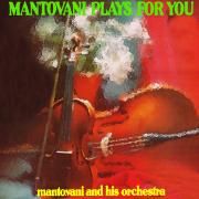 Mantovani Plays For You